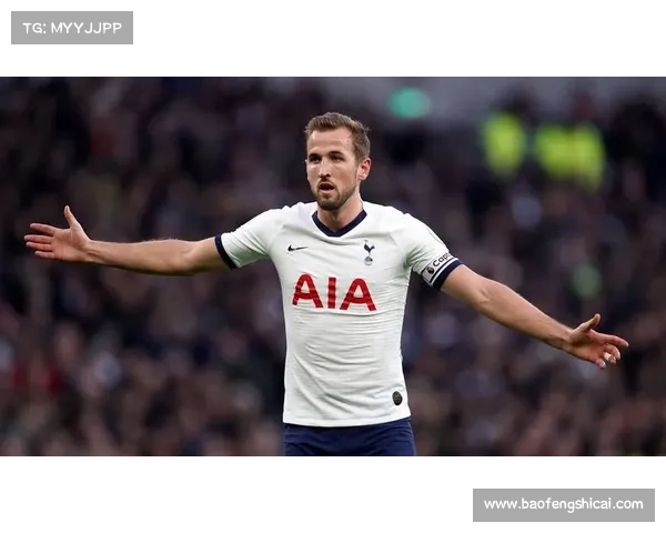 揭秘哈里凯恩成功背后的秘密与奋斗历程 如何成为世界足坛顶级前锋